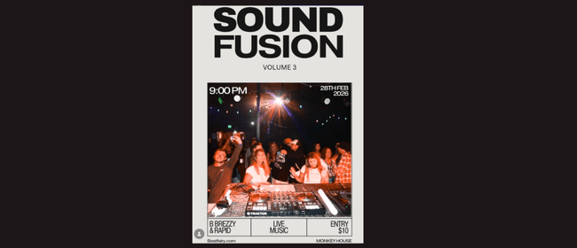 Sound Fusion - D&B with DJ Rapid and DJ B Brezzy