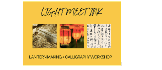 Make it Nelson - Light & Ink: Lantern Making & Calligraphy