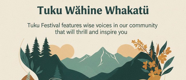 Tuku26: Tuku Wāhine Whakatū