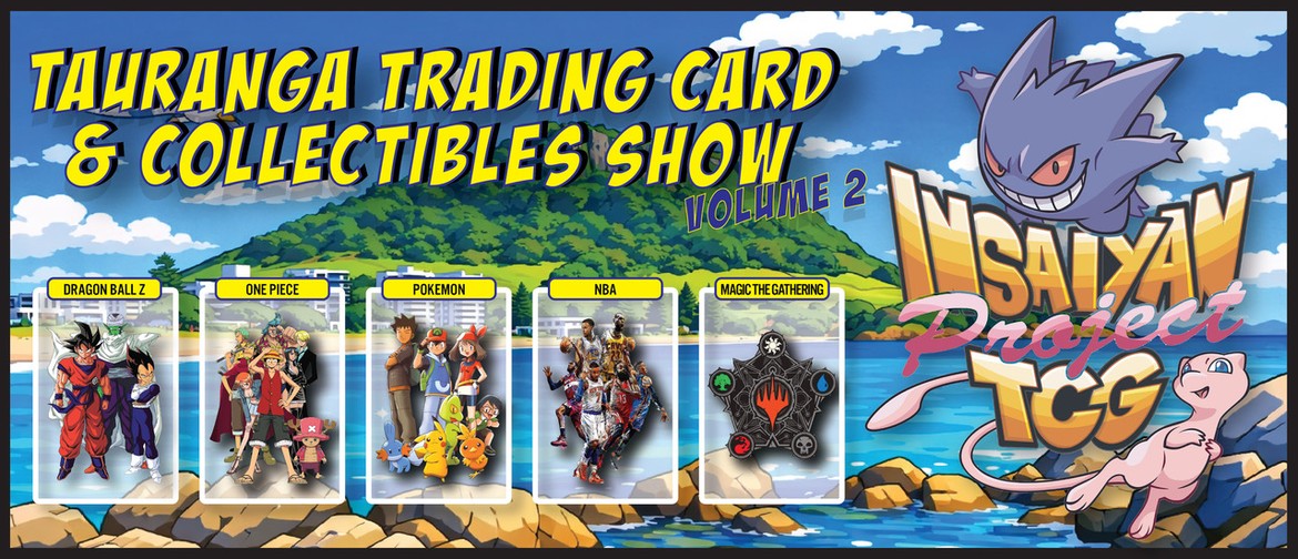 Tauranga Trading Card Show v2 - Tauranga - Eventfinda Tauranga Trading Card Show v2 - Tauranga - Eventfinda