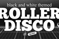 Black and White Roller Disco