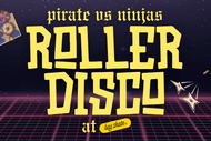 Pirates VS Ninjas Roller Disco