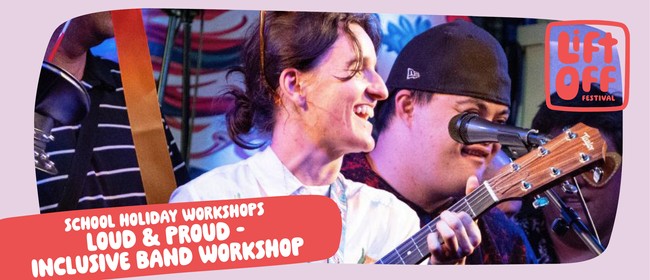 LOUD & PROUD Inclusive Band Workshop