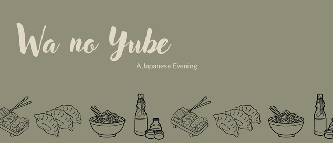 Wa no Yube - A Japanese Evening with Ortons