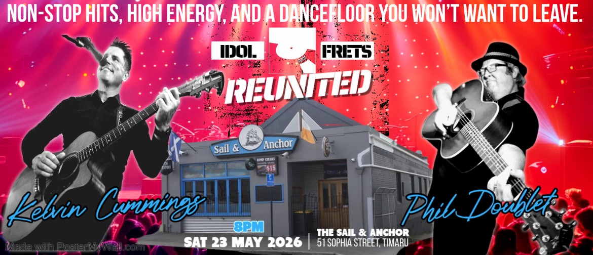 Idol Frets Reunited (featuring Kelvin Cummings & Phil Doublet)
