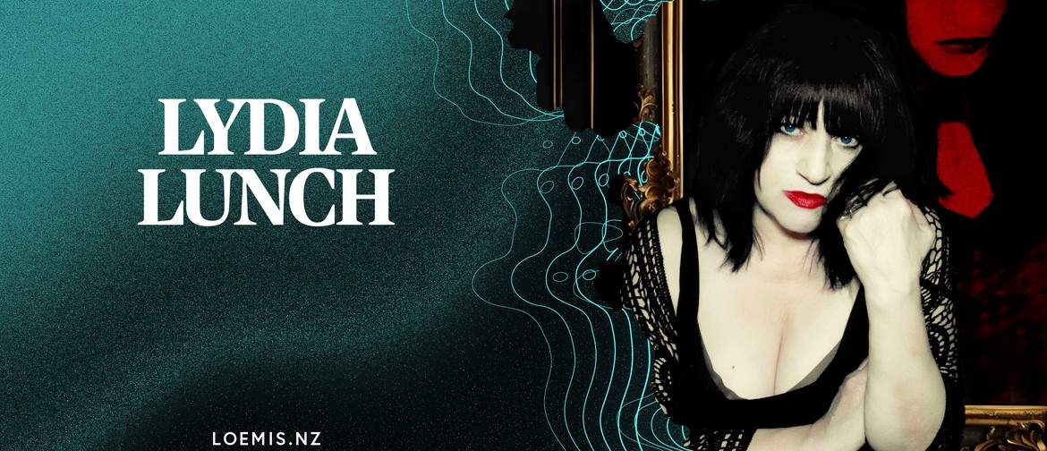 Lydia Lunch - Wellington - Eventfinda