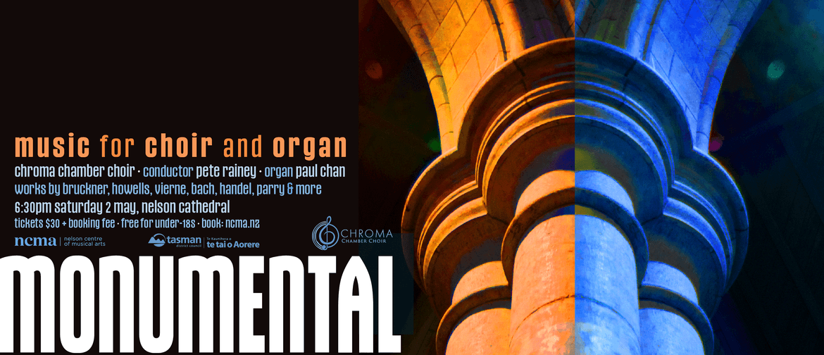 Monumental: Music for Choir and Organ