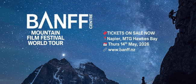 Banff Centre Mountain Film Festival World Tour (Ahuriri/Napier)