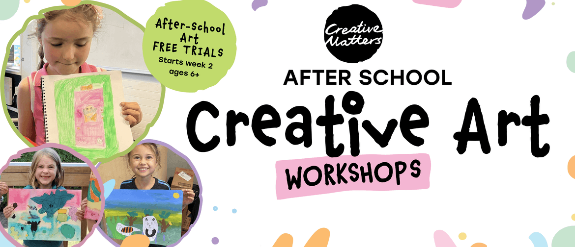 Creative Matters After-School Art - Huapai School Tue - Term 2 2026