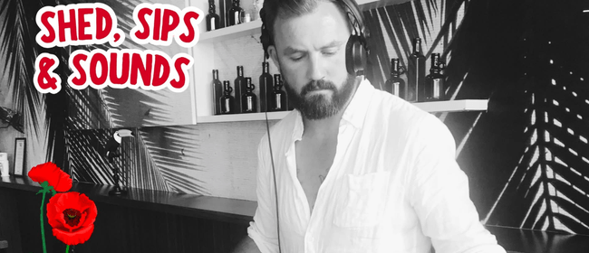 Shed, Sips and Sounds