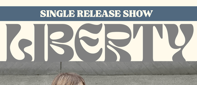 Liberty - Single Release at Decibel
