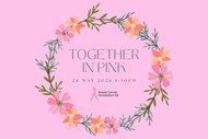 Together in Pink Fundraiser for Breast Cancer Foundation NZ