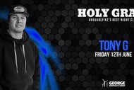Holy Grail Presents Tony G