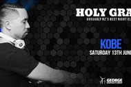 Holy Grail Presents Kobe