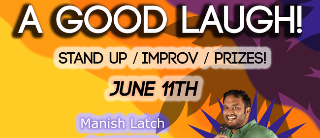 A Good Laugh: June Comedy Show!