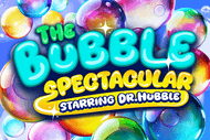 The Bubble Spectacular