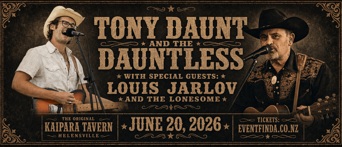 Tony Daunt and the Dauntless with Louis Jarlov and the Lonesome