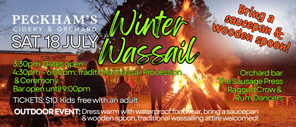 Winter Wassail at Peckham's Cidery & Orchard