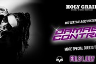 Mid Central Bass Presents DAMAGE CONTROL 31st July