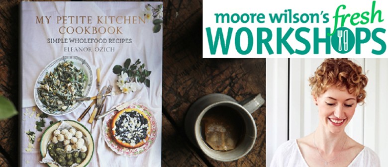 Workshop My Petite Kitchen With Eleanor Ozich Wellington