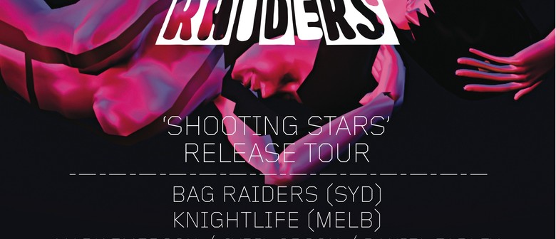Bag Raiders Shooting Stars Release Party Auckland Eventfinda