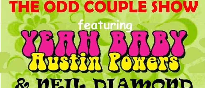 Austin Powers, Neil Diamond- The Odd Couple Austin Powers, Neil Diamond- The Odd Couple