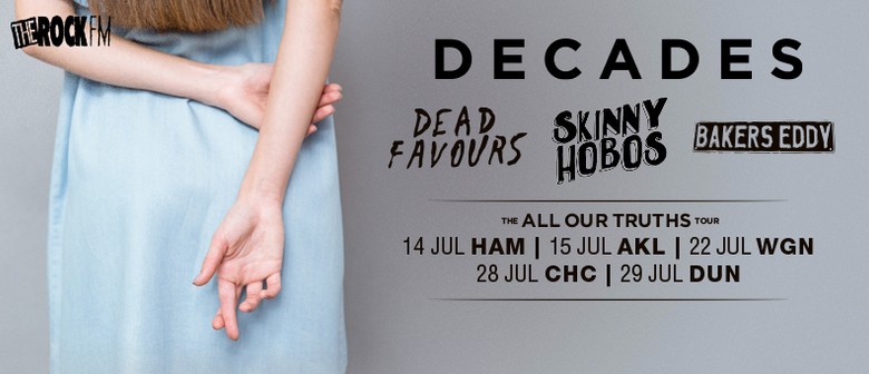 The All Our Truths Tour With Decades & Special Guests The All Our Truths Tour With Decades & Special Guests