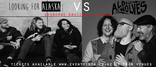 Looking For Alaska VS Albi & The Wolves Mini Tour