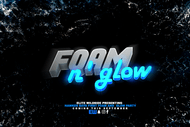 Elite Wildside Presents Foam and Glow