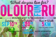 What do you live for? - Colour Fun Run: SOLD OUT